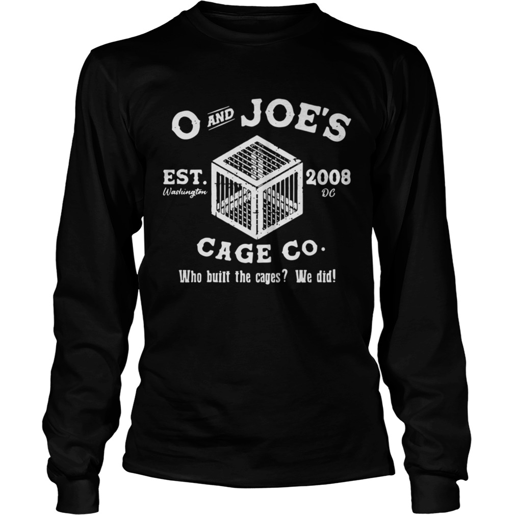 O And Joes Cage Co Who Built The Cages We Did  Long Sleeve