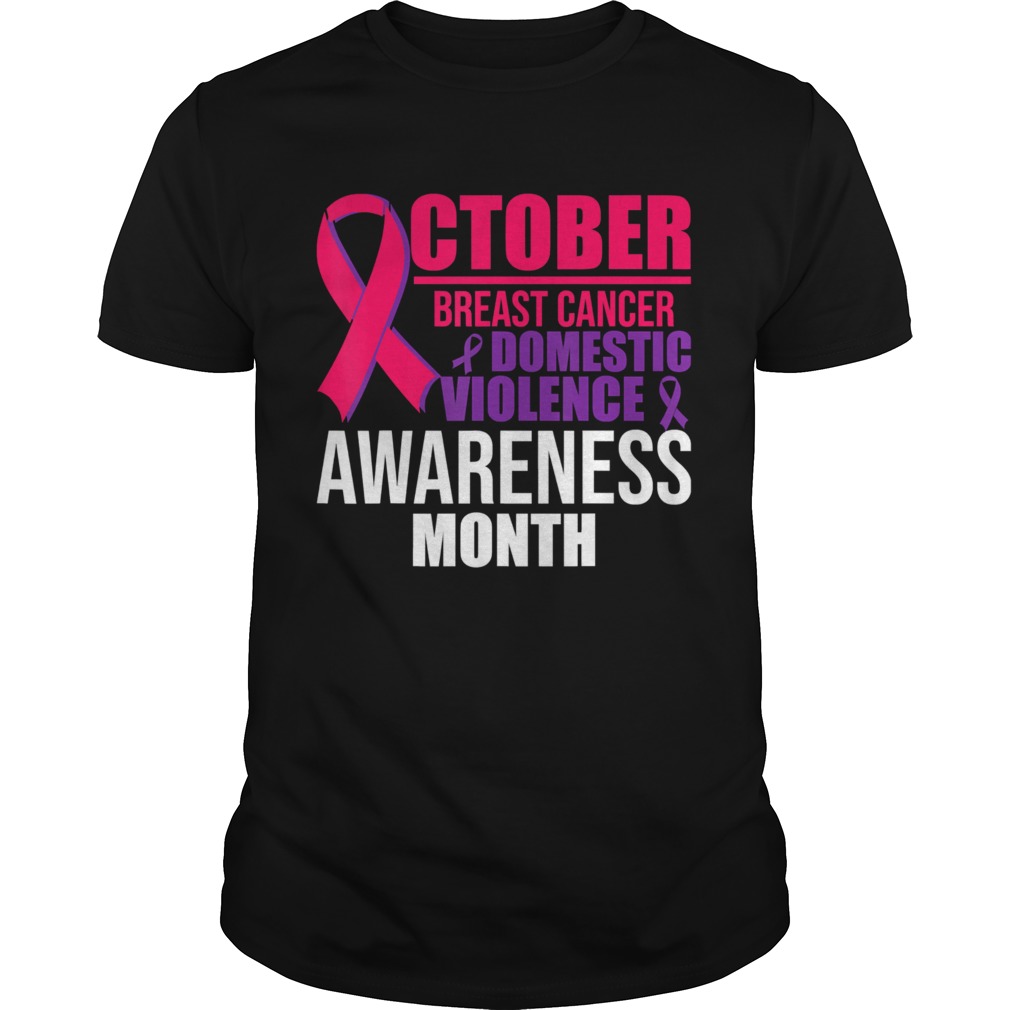 October Breast Cancer And Domestic Violence Awareness Month  Unisex