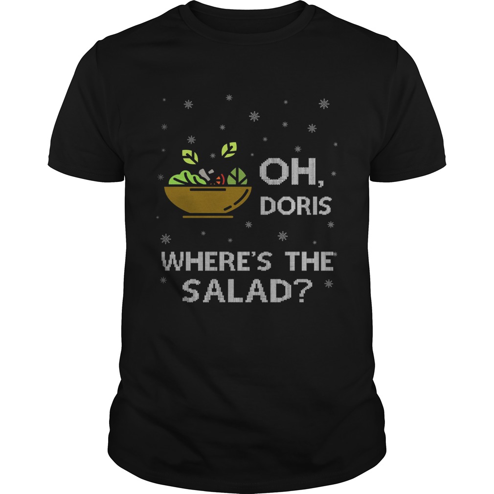 Oh Doris Wheres The Salad shirt