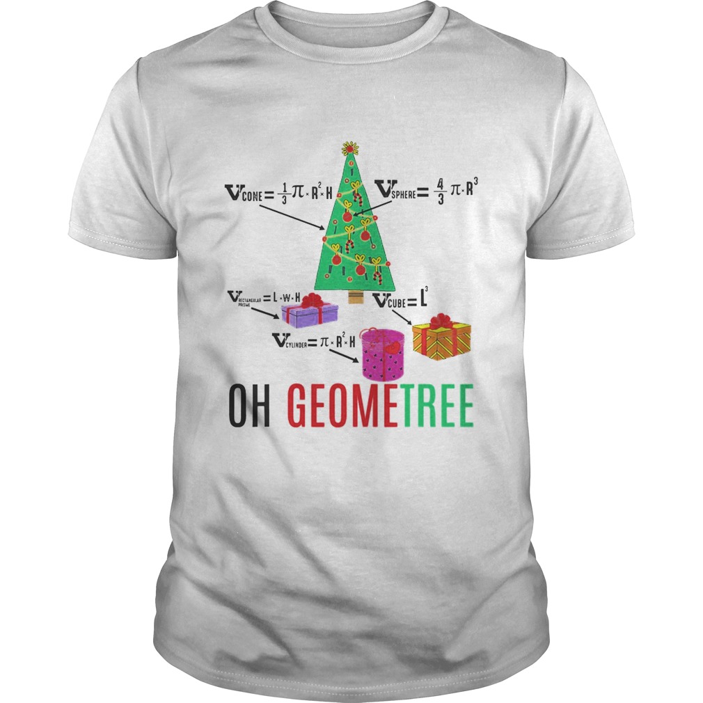 Oh Geometree Funny Math Geometry Christmas Tree Teacher shirt