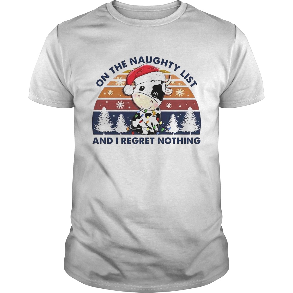 On The Naughty List And I Regret Nothing Vintage shirt