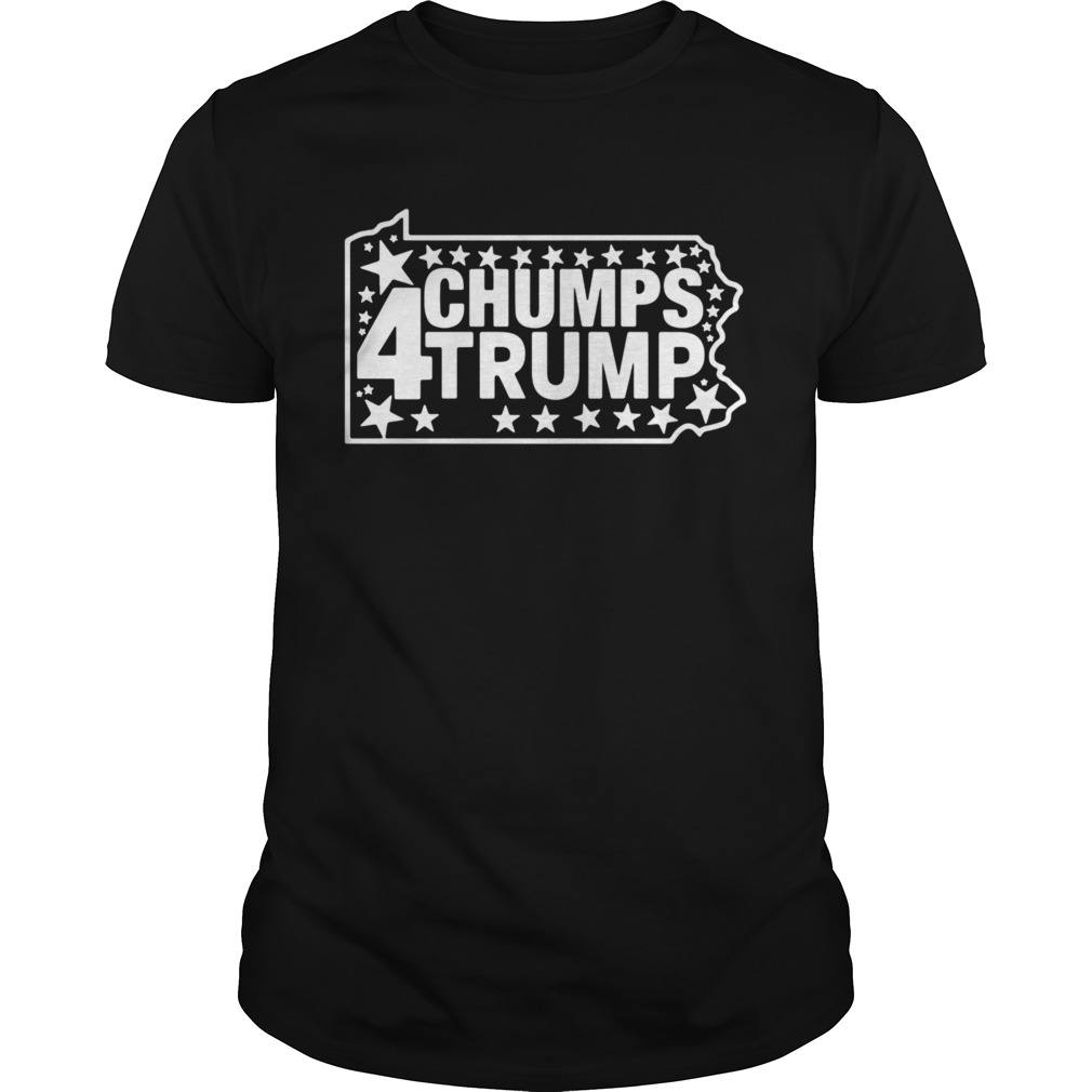 PA Chumps For Trump 2020 shirt