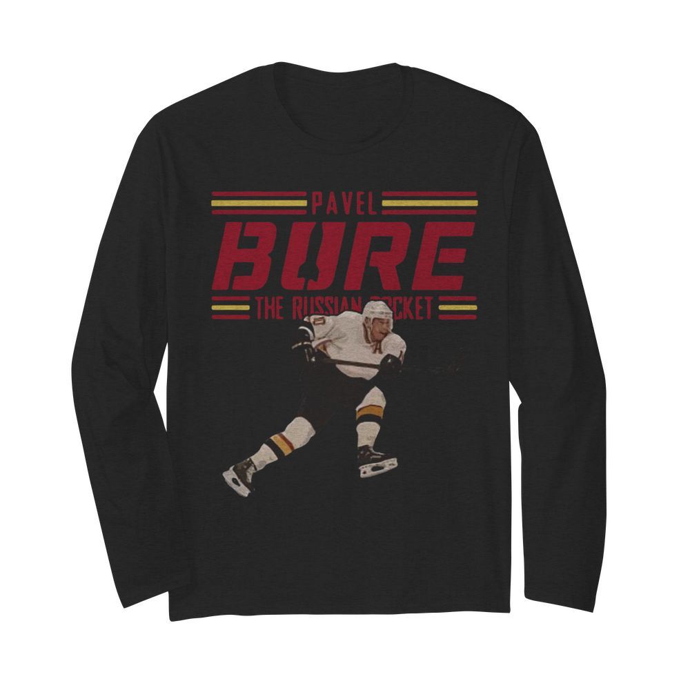 Pavel Bure The Russian Rocket Play  Long Sleeved T-shirt 