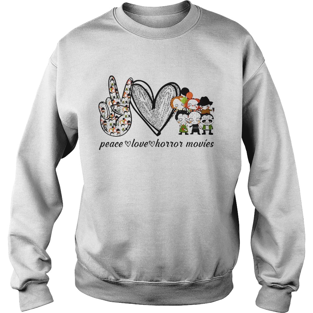 Peace Love Horror Movies  Sweatshirt