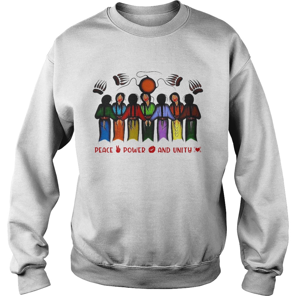 Peace Power And Unity  Sweatshirt