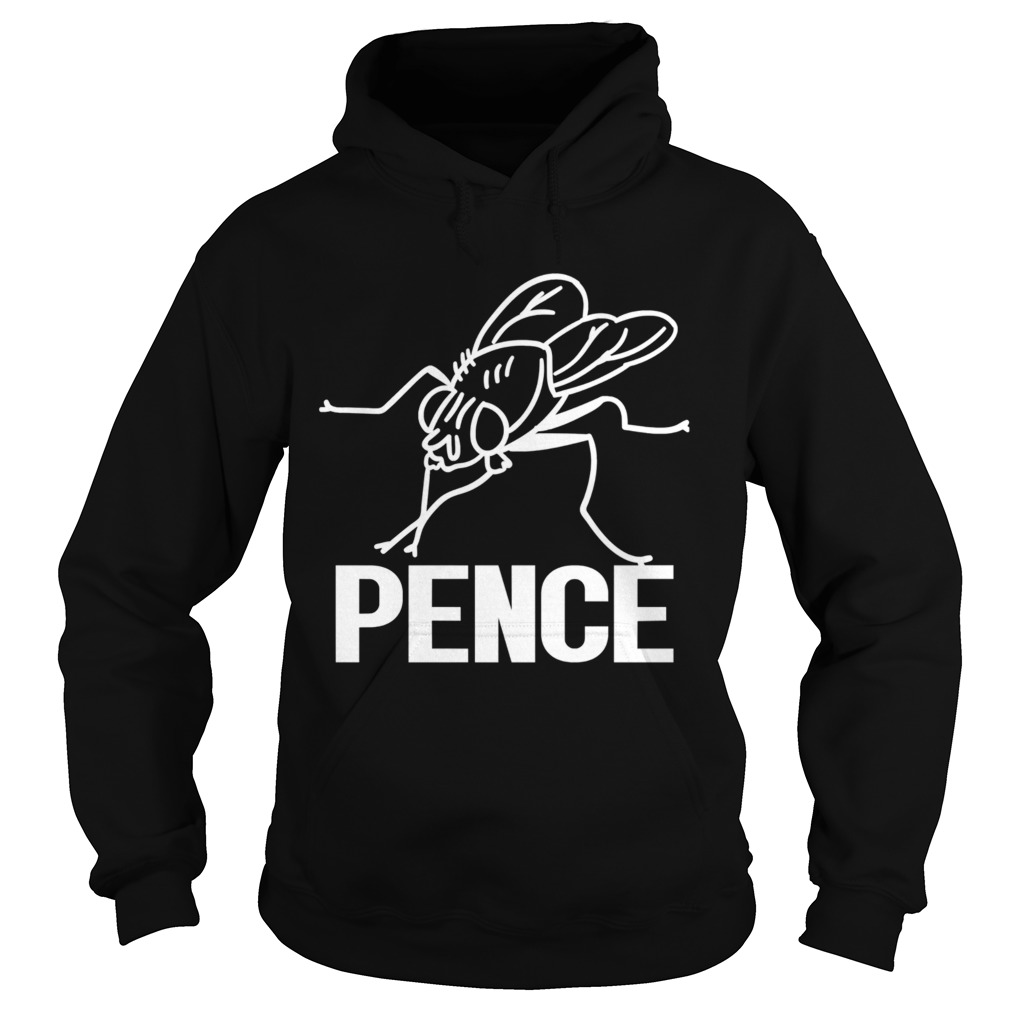 Pence Fly Funny Vice President Debates Mike Pence Hair Fly  Hoodie