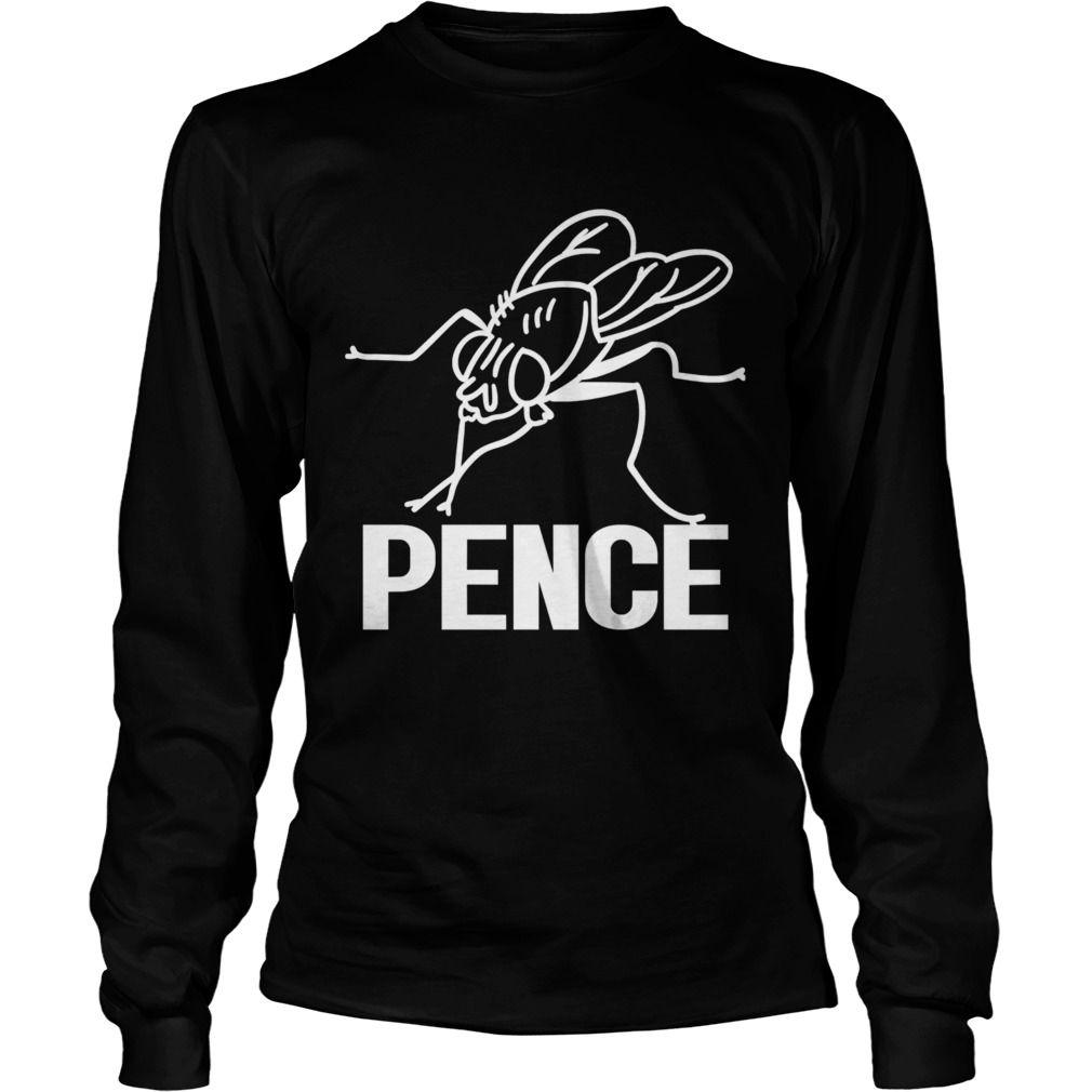 Pence Fly Funny Vice President Debates Mike Pence Hair Fly  Long Sleeve