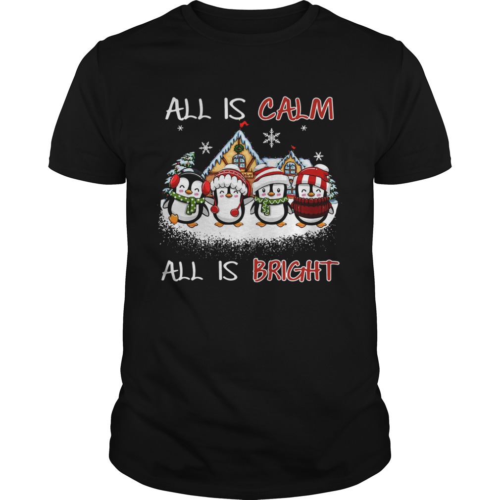 Penguins All Is Calm All Is Bright Merry Christmas SweatPenguins All Is Calm All Is Bright Mer Unisex