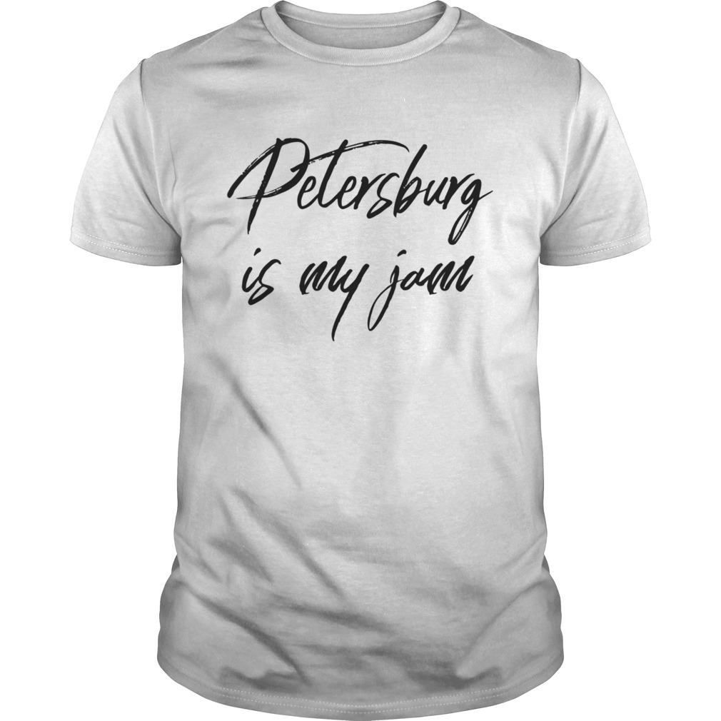 Petersburg Is My Jam City Love Community Resident shirt