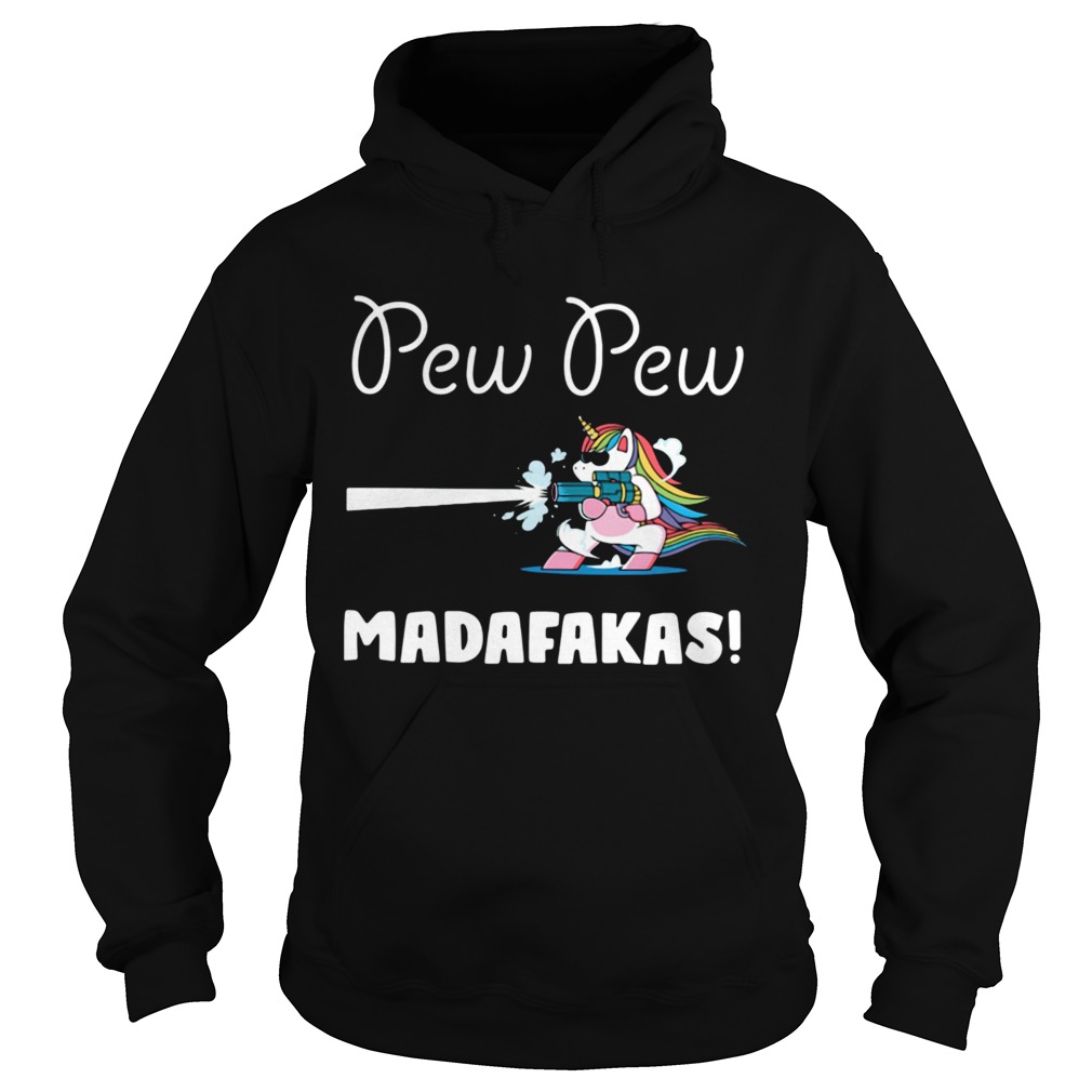 Pew Pew Madafakas  Hoodie