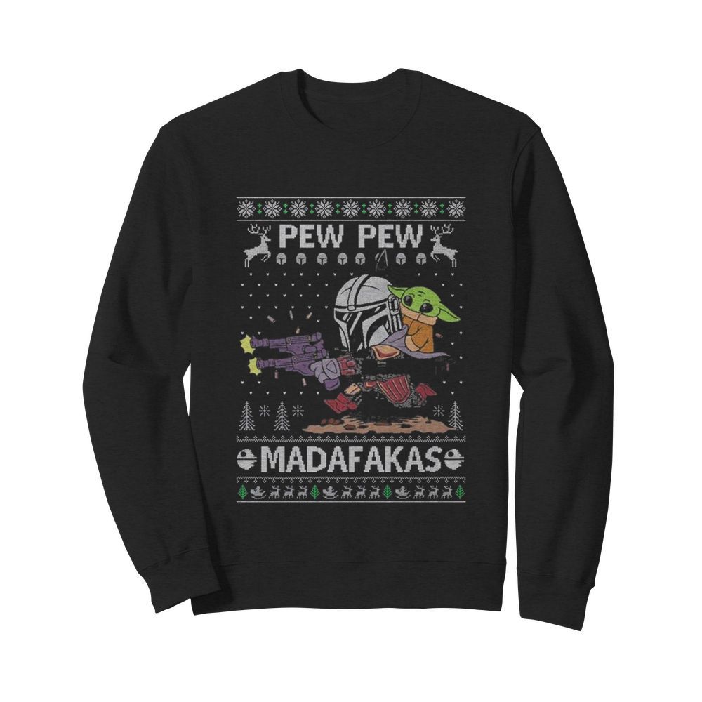 Pew pew madafakas ugly Christmas  Unisex Sweatshirt