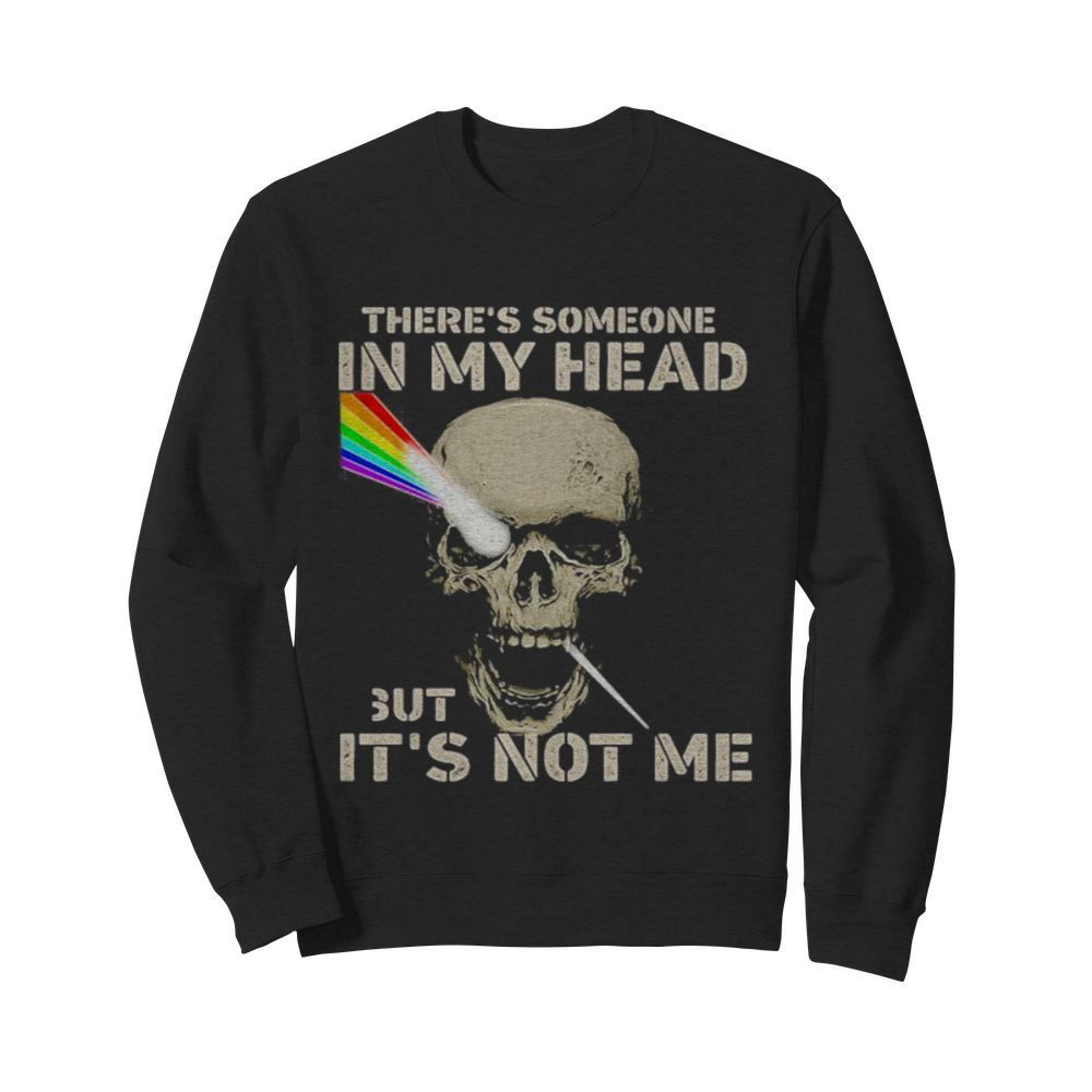 Pink floyd band skull there’s someone in my head but it’s not me  Unisex Sweatshirt