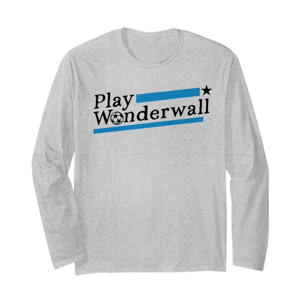 Play Wonderwall Football  Long Sleeved T-shirt 