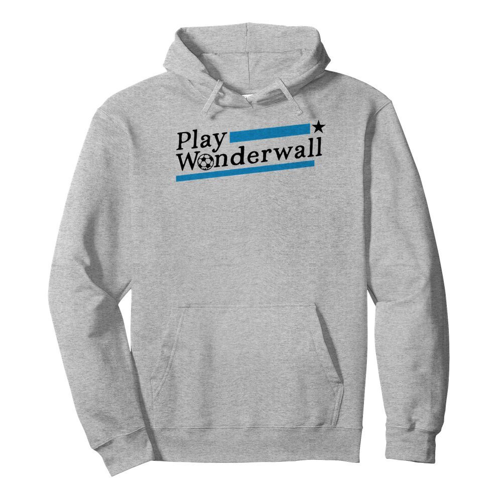 Play Wonderwall Football  Unisex Hoodie