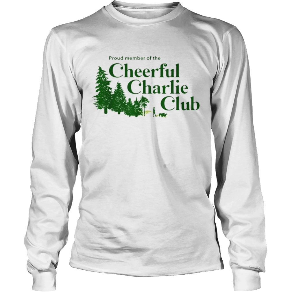 Proud Member Of The Cheerful Charlie Club Christmas  Long Sleeve