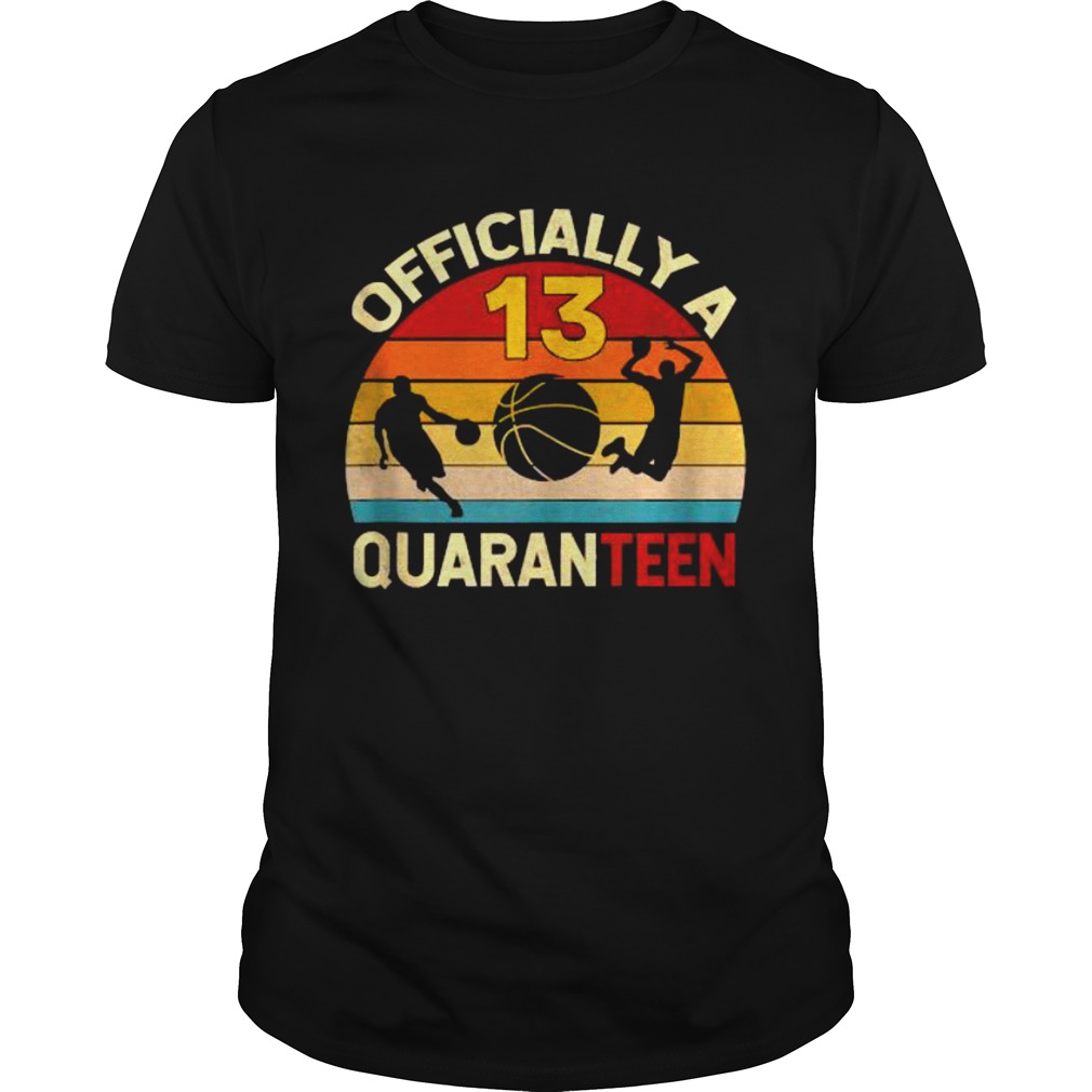 Quaranteen 13th Birthday Basketball Vintage Shirt