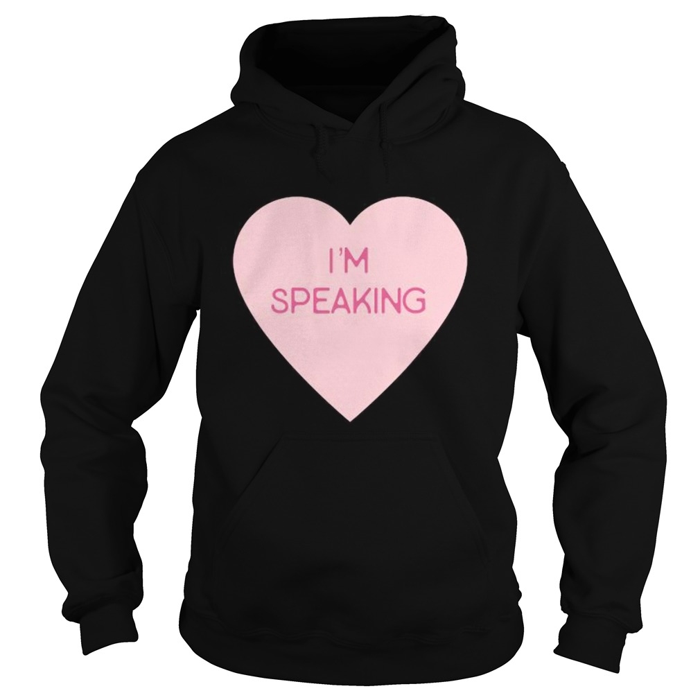 Quote Pink Heart Im Speaking  Hoodie