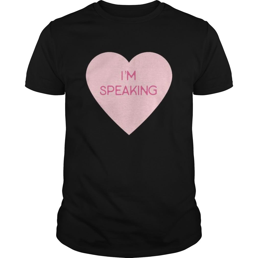 Quote Pink Heart Im Speaking  Unisex