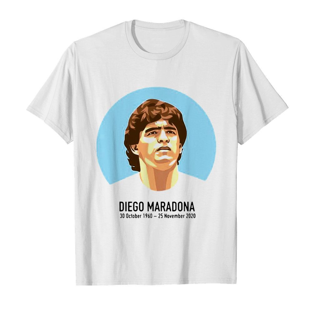 RIP Diego Maradona 30 October 1960 – 25 November 2020 shirt