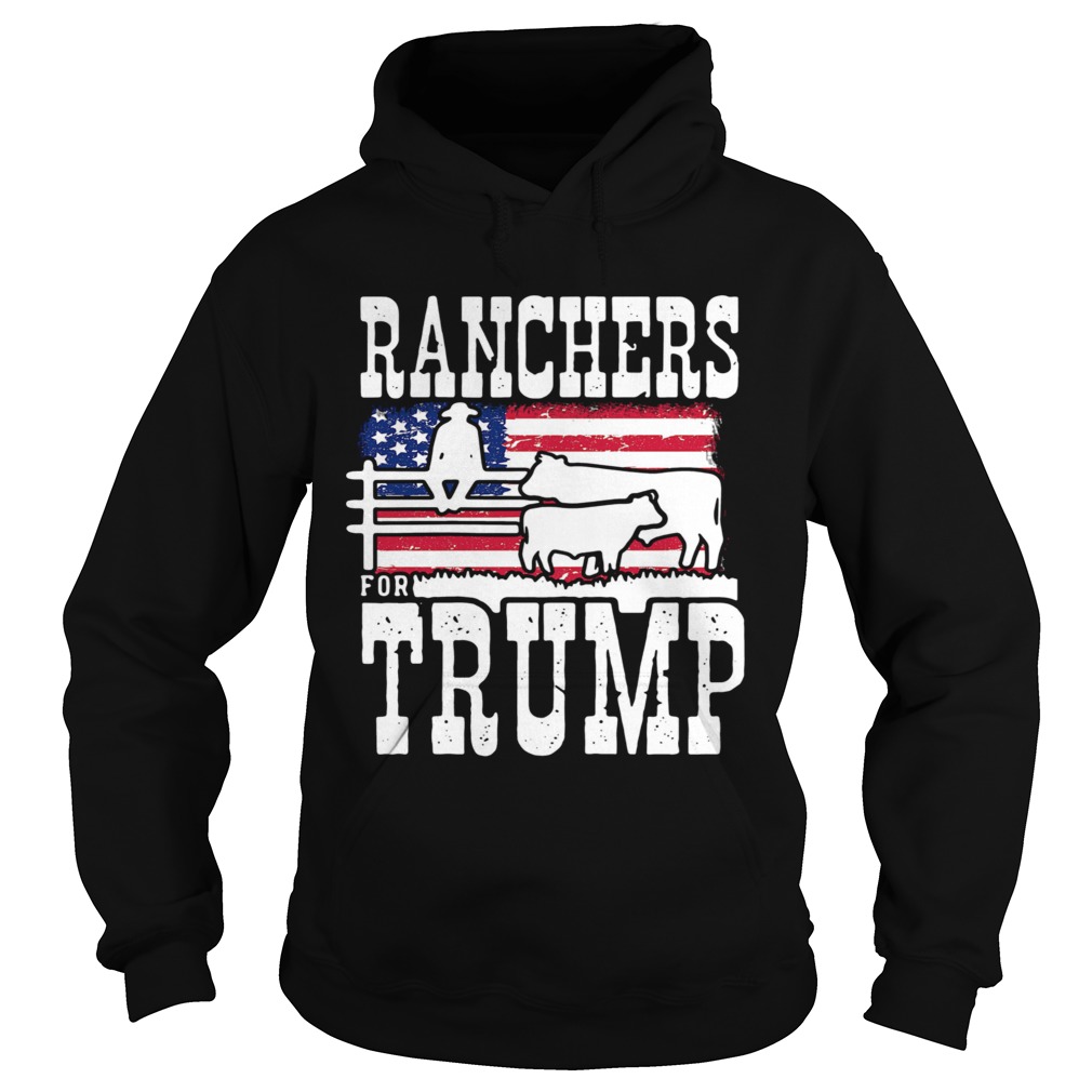 Ranchers For Trump 2020  Hoodie