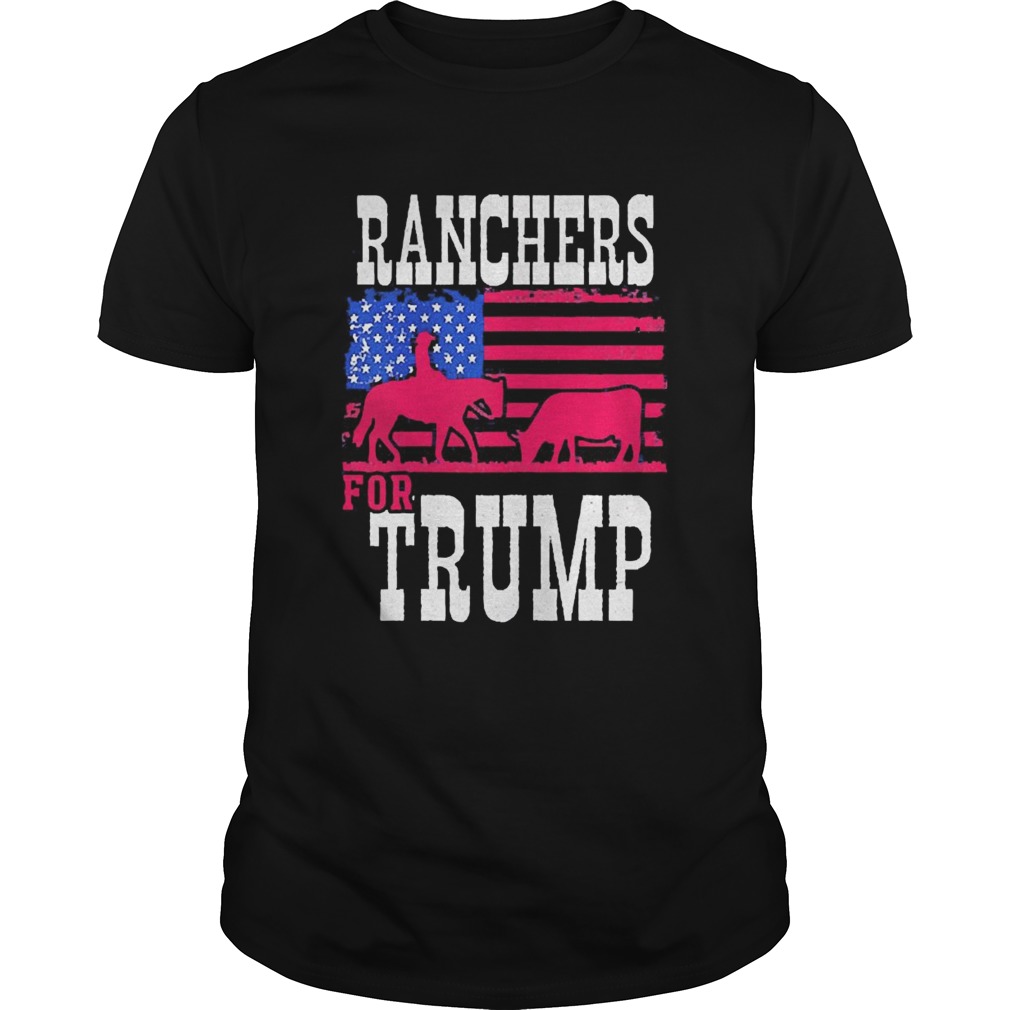 Ranchers For Trump Flag US shirt