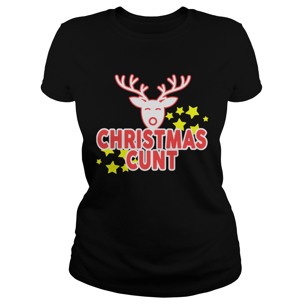 Reindeer Christmas Cunt  Classic Ladies