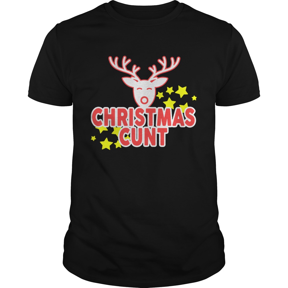 Reindeer Christmas Cunt  Unisex