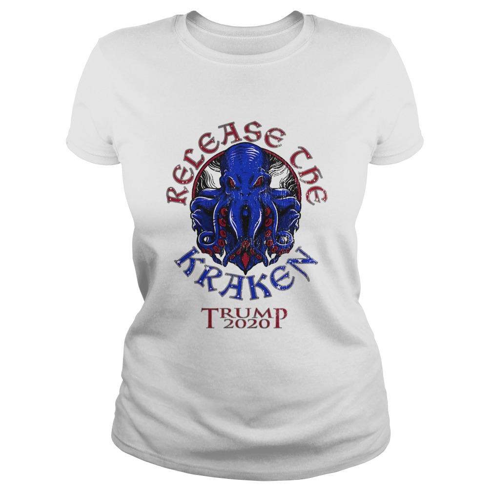 Release The Kraken Trump 2020 Republican Supporter  Classic Ladies