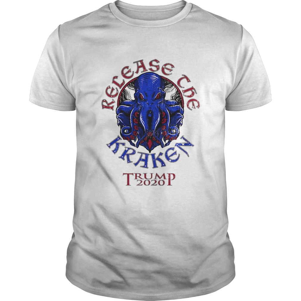 Release The Kraken Trump 2020 Republican Supporter  Unisex