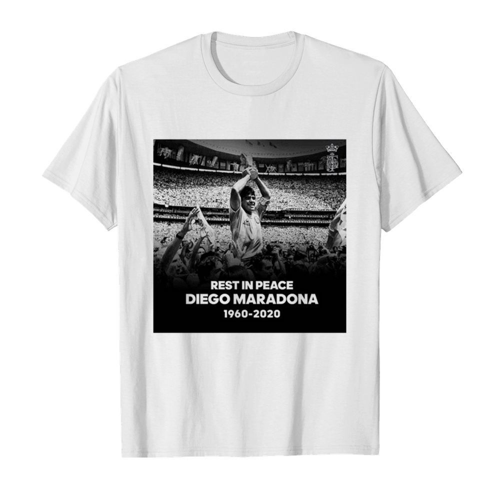 Rest In Peace Diego Maradona 1960-2020 T-Shirt