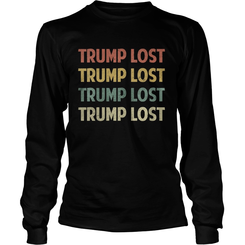 Retro trump lost vintage 2020  Long Sleeve