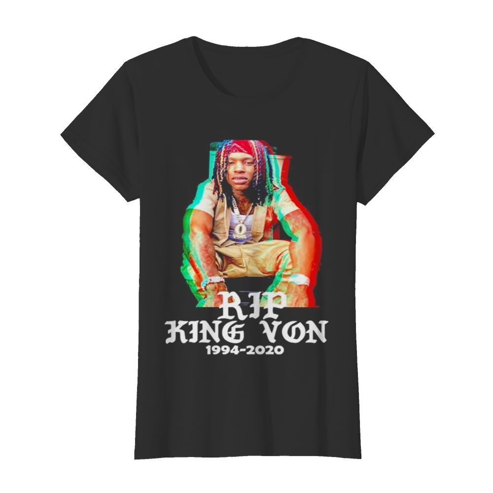 Rip King Von 1994 2020  Classic Women's T-shirt