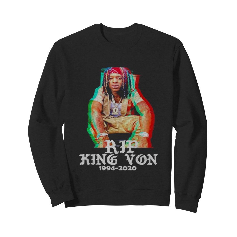 Rip King Von 1994 2020  Unisex Sweatshirt