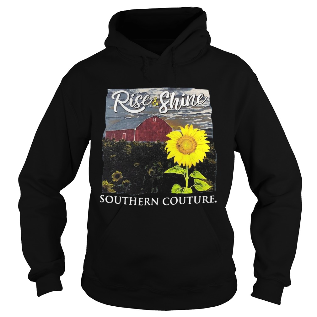 Rise And Shine Southern Couture  Hoodie