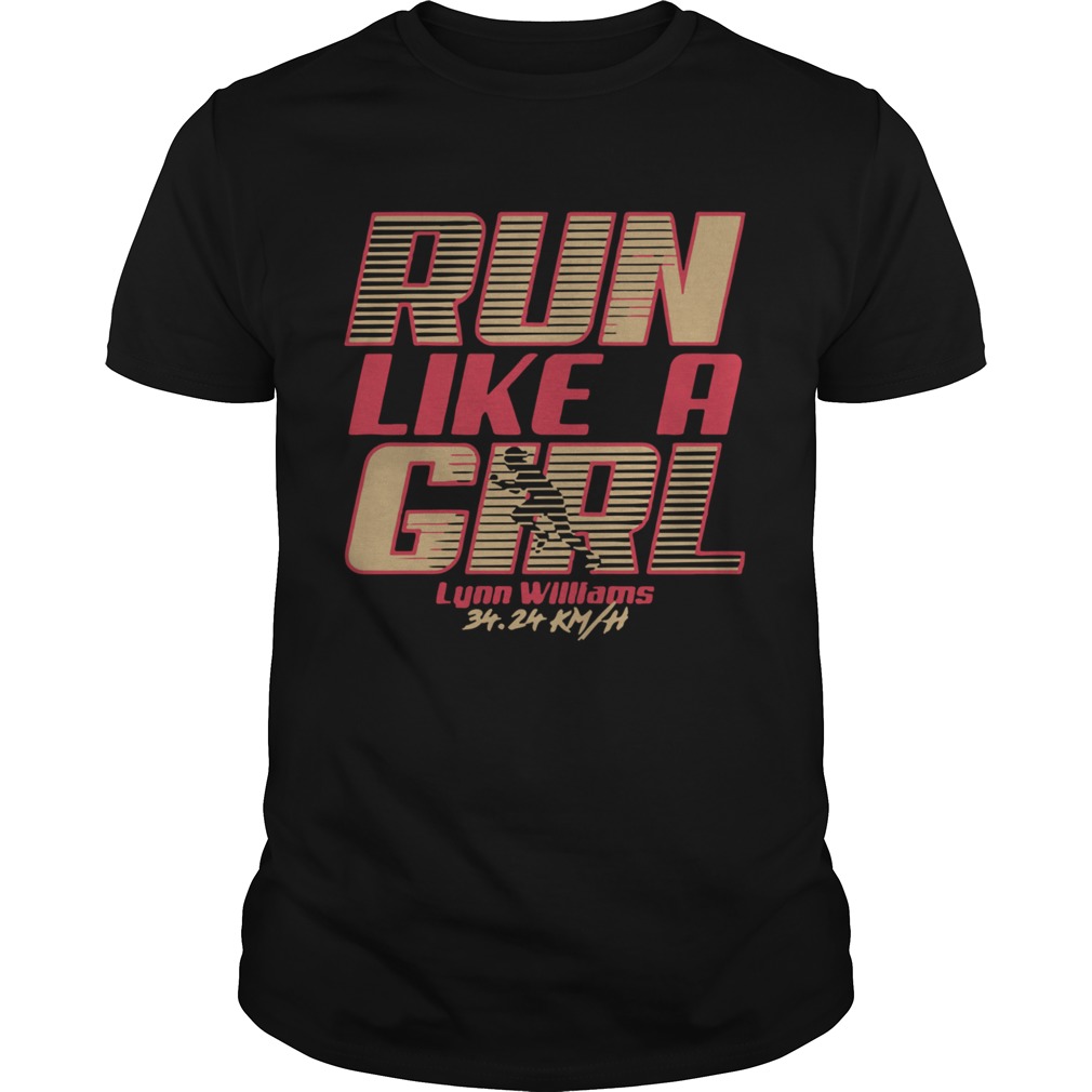 Run Like A Girl Lynn Williams 34 24 Km H shirt