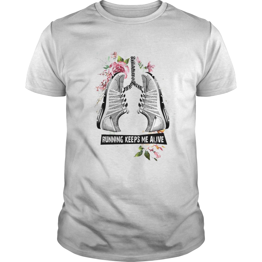 Running Keeps Me Alive Flowers shirt