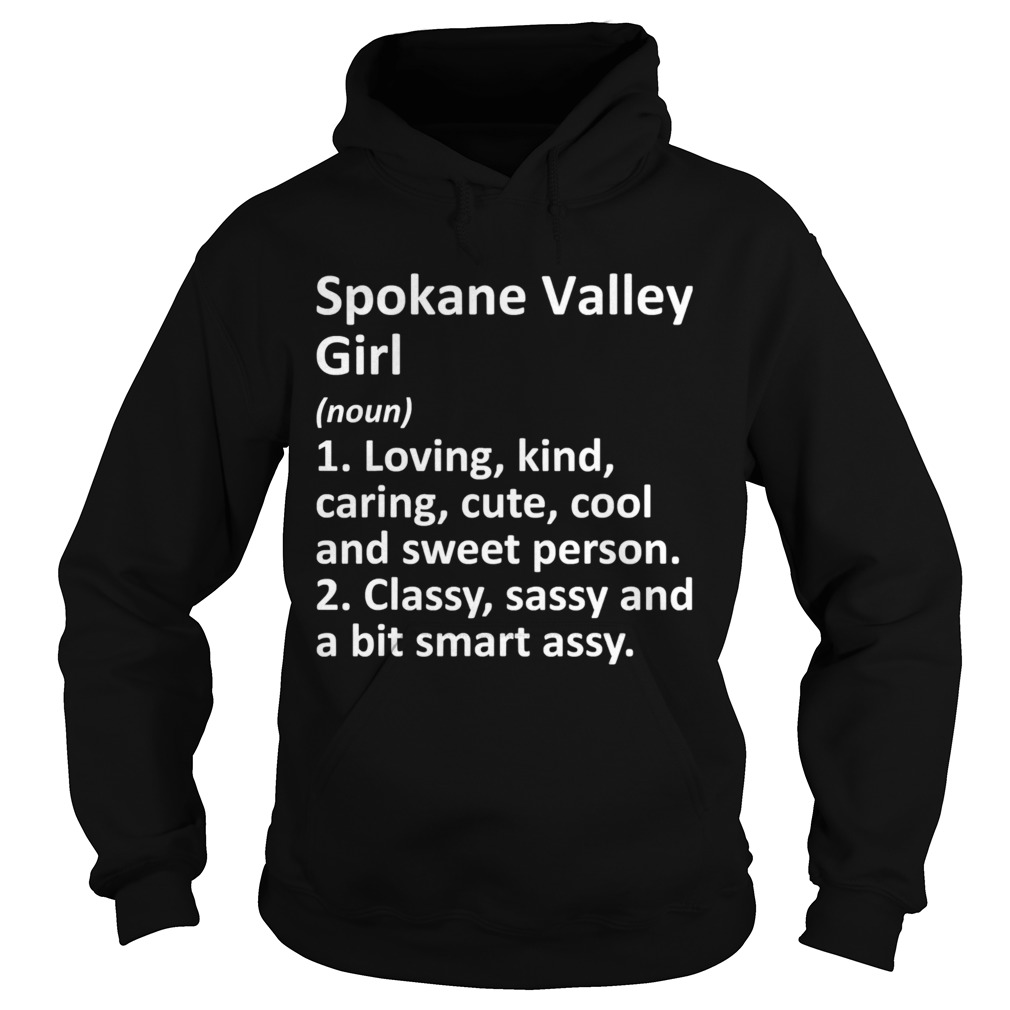 SPOKANE VALLEY GIRL WA WASHINGTON  Hoodie