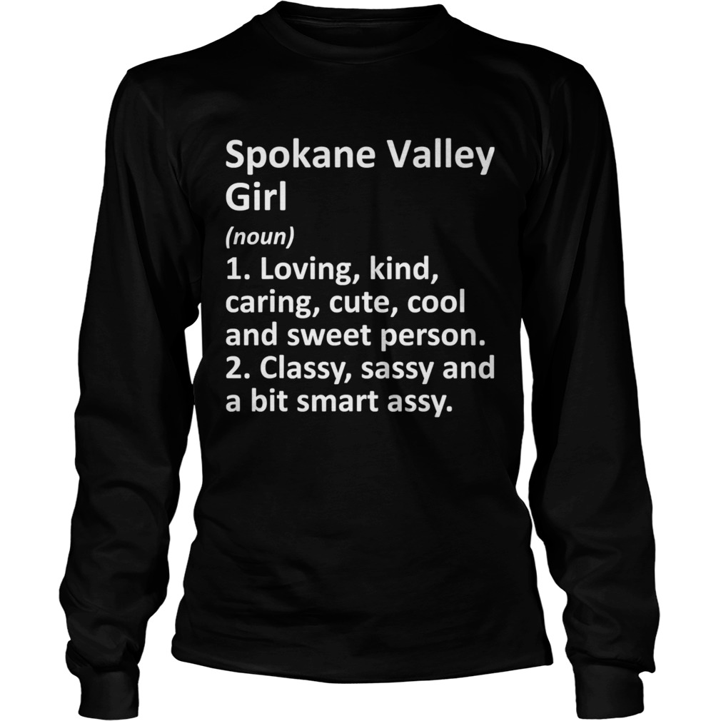 SPOKANE VALLEY GIRL WA WASHINGTON  Long Sleeve