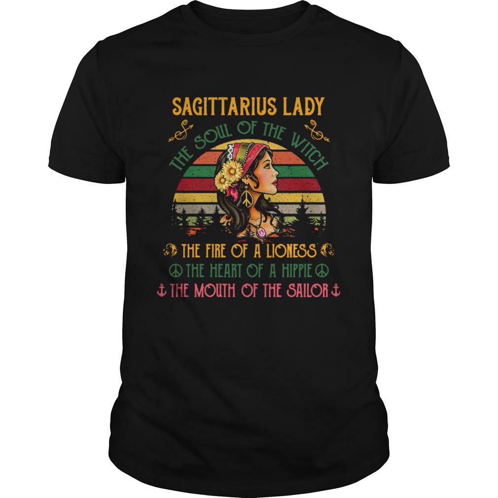 Sagittarius Lady The Soul The Witch The Fire Of A Lioness The Heart Of A Hippie The Mouth Of The Sa