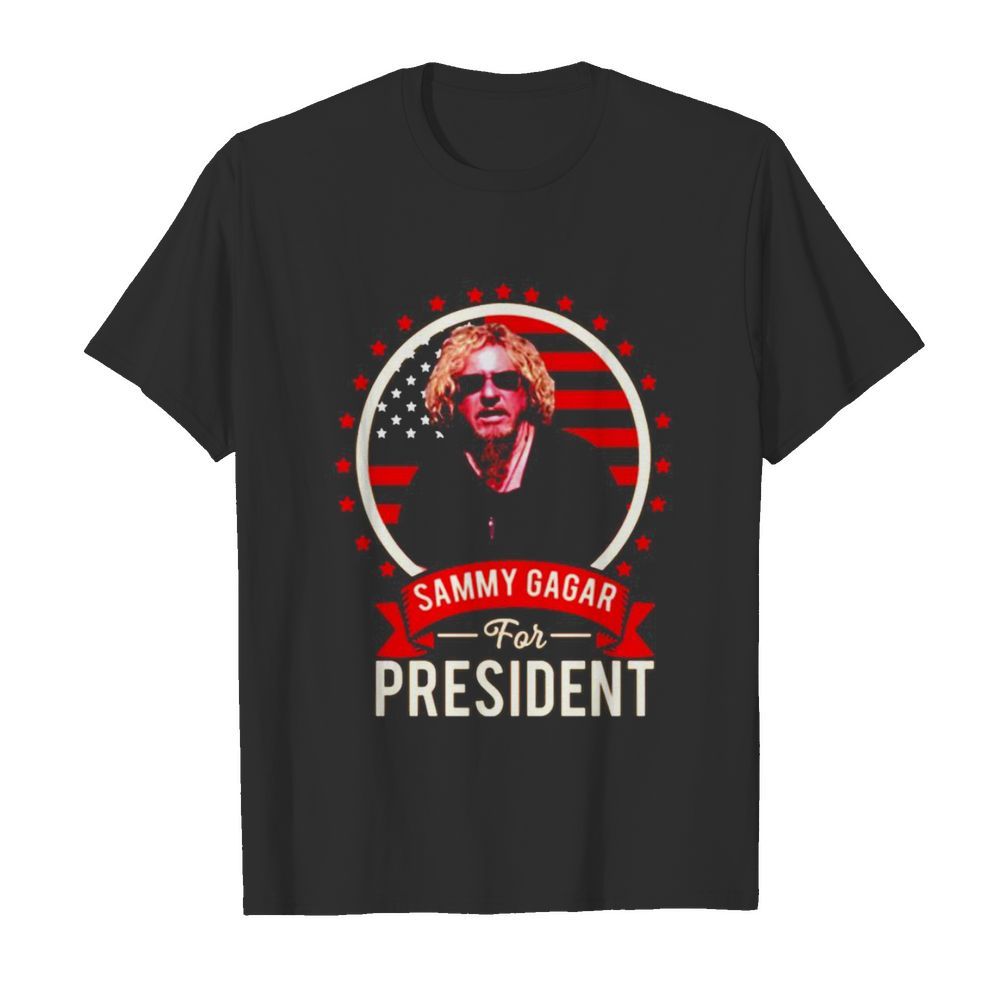 Sammy Hagar for president shirt