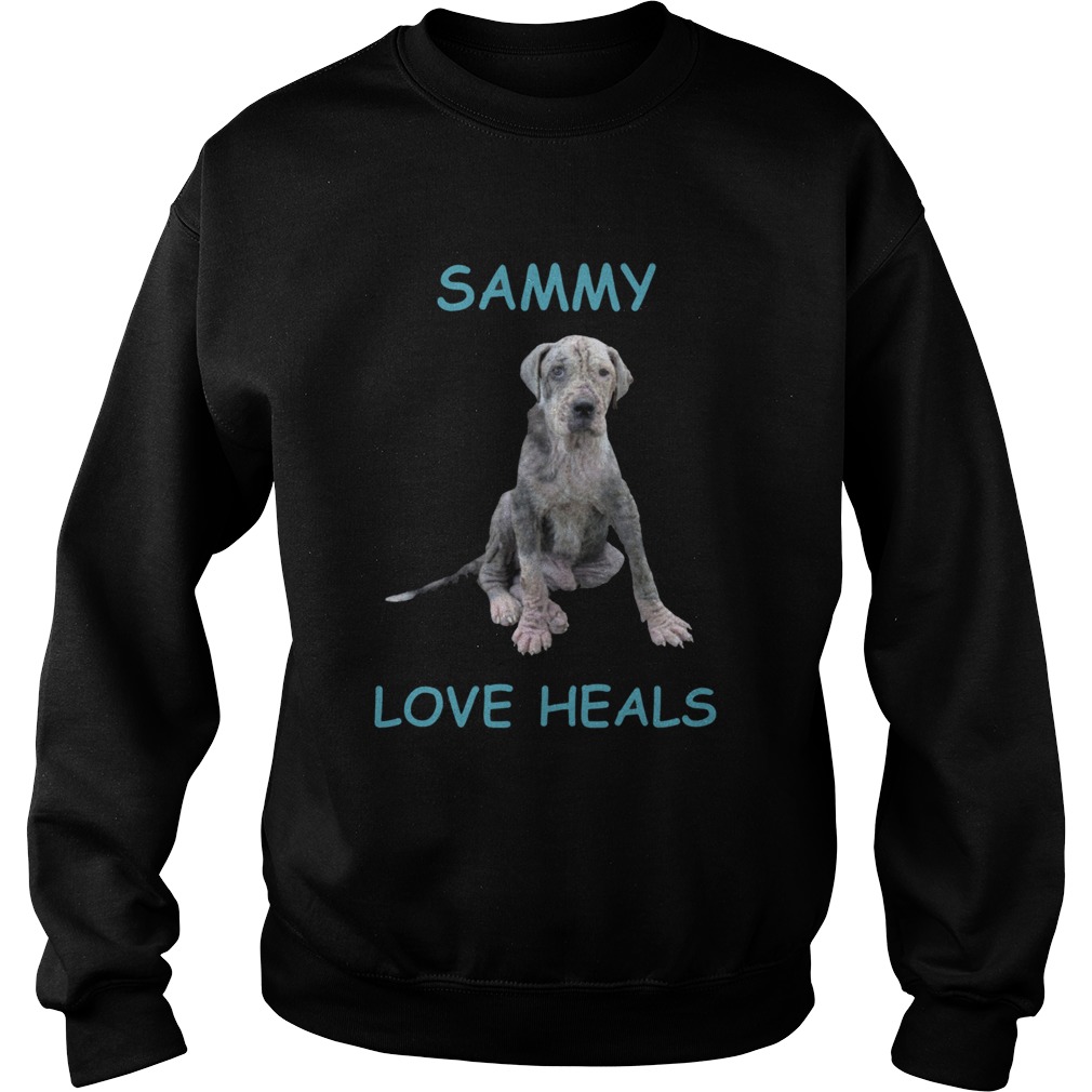 Sammy Love Heals  Sweatshirt