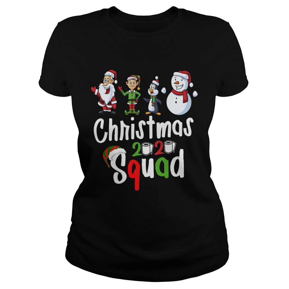 Santa Claus Elf Penguins Snowman Christmas 2020 Squad  Classic Ladies