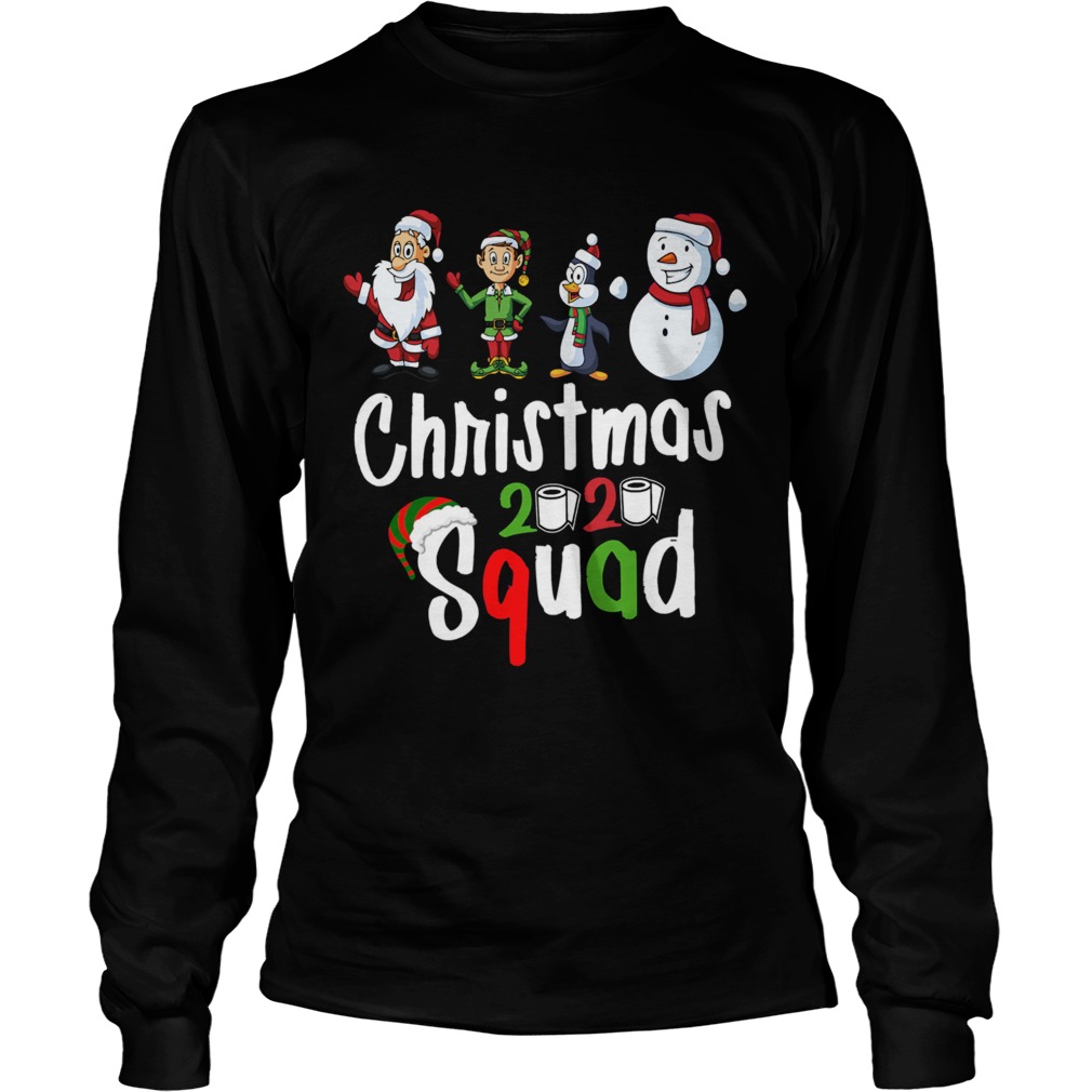 Santa Claus Elf Penguins Snowman Christmas 2020 Squad  Long Sleeve