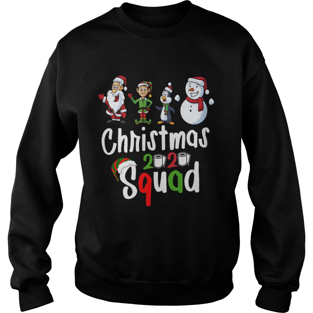 Santa Claus Elf Penguins Snowman Christmas 2020 Squad  Sweatshirt