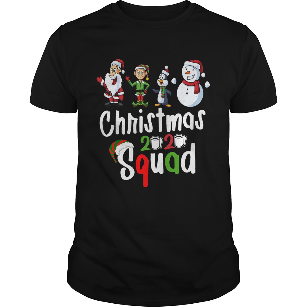 Santa Claus Elf Penguins Snowman Christmas 2020 Squad  Unisex