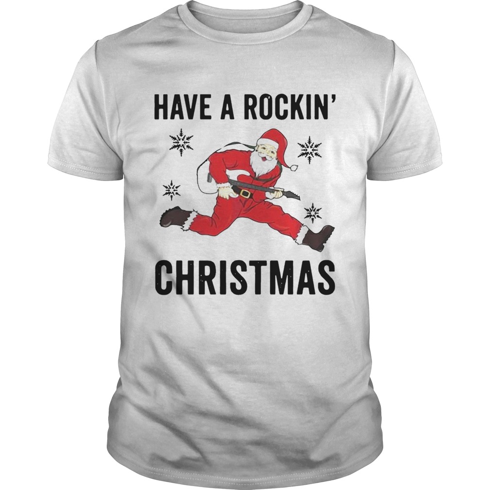 Santa Playing Guitar Have A Rockin Christmas  Unisex