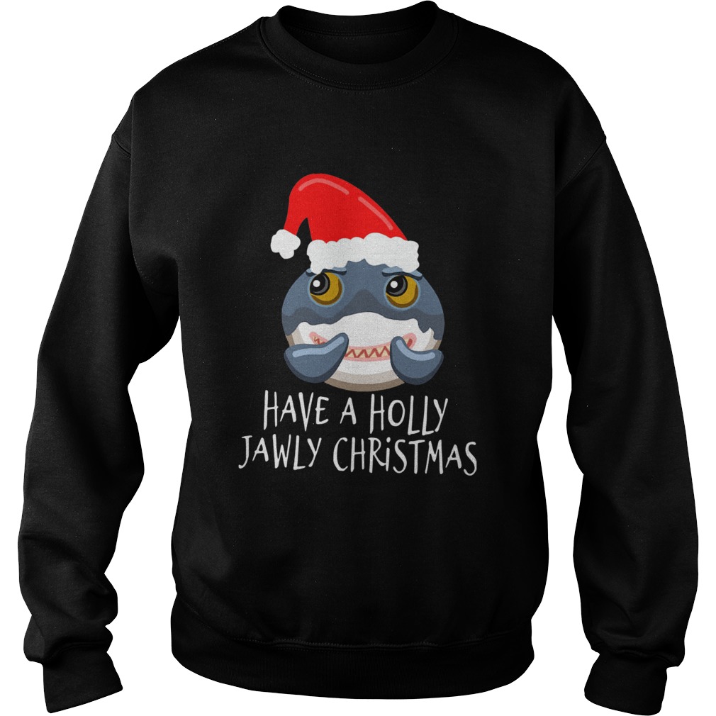 Santa Shark Have A Holly Jawly Christmas  Sweatshirt