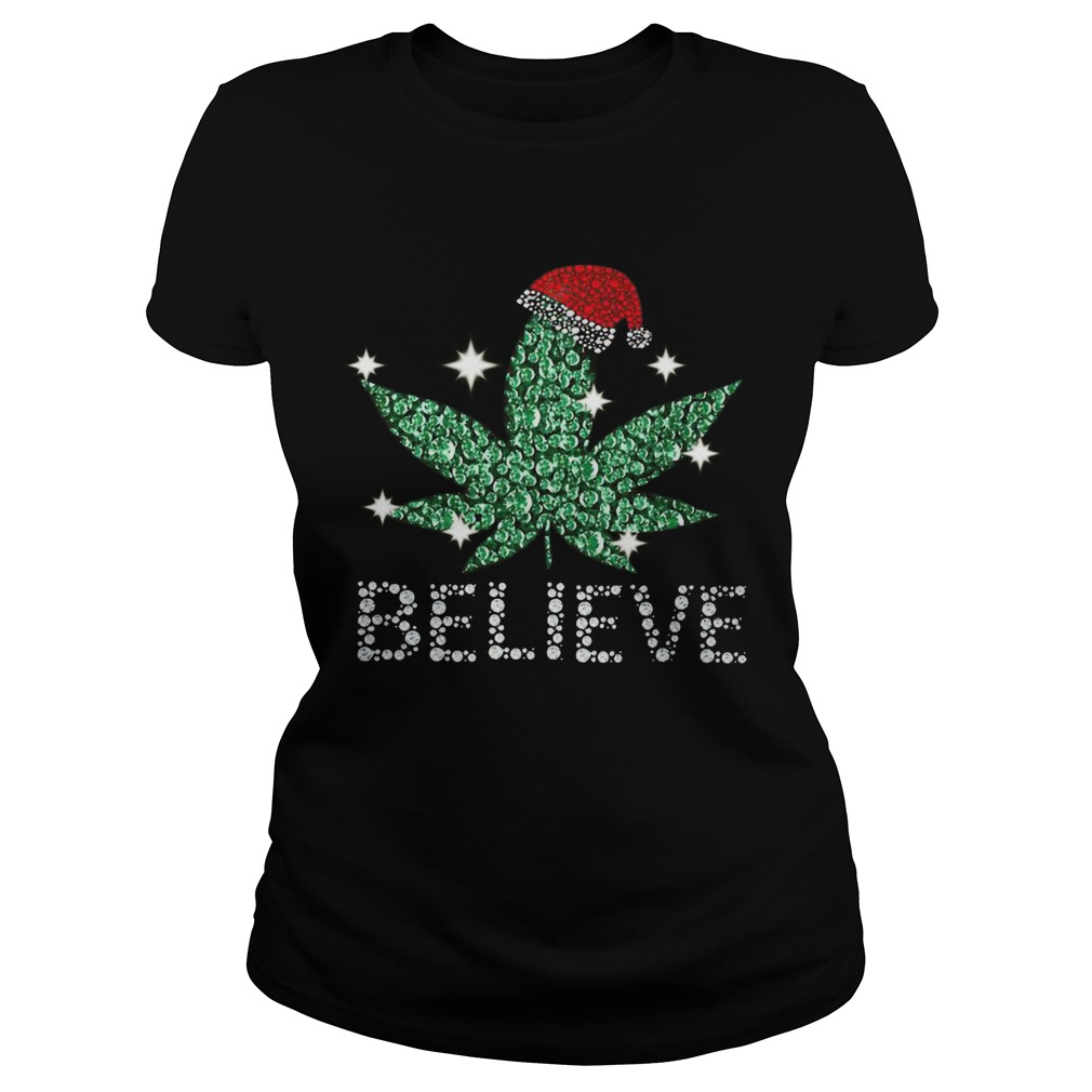 Santa Weed Believe Christmas  Classic Ladies