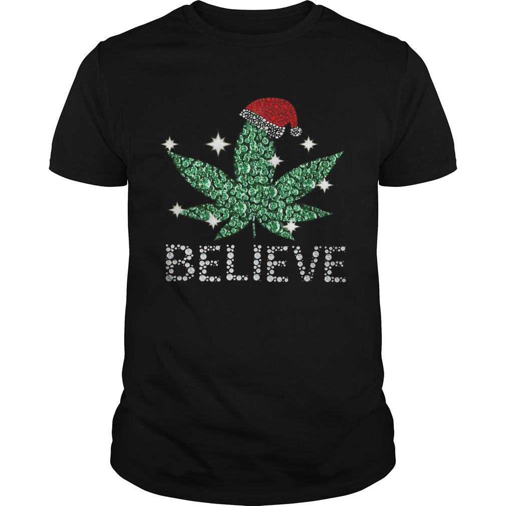 Santa Weed Believe Christmas  Unisex