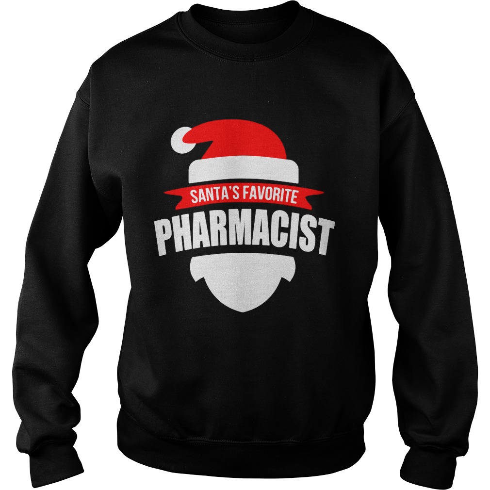 Santas Favorite Pharmacist Christmas  Sweatshirt